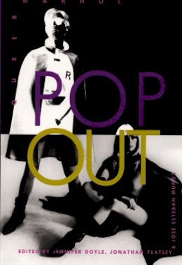 Doyle - Pop Out: Queer Warhol - 9780822317418 - V9780822317418