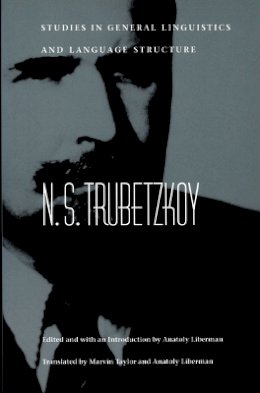 N. S. Trubetzkoy - Studies in General Linguistics and Language Structure - 9780822322993 - V9780822322993