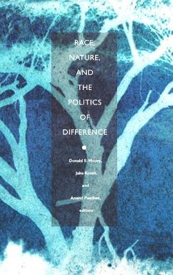 Moore - Race, Nature, and the Politics of Difference - 9780822330912 - V9780822330912