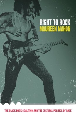 Maureen E. Mahon - Right to Rock - 9780822333173 - V9780822333173