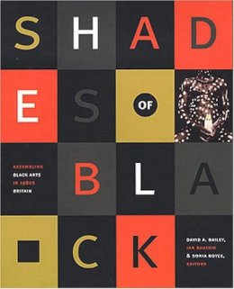 David A (Ed) Bailey - Shades of Black: Assembling Black Arts in 1980s Britain - 9780822334200 - V9780822334200