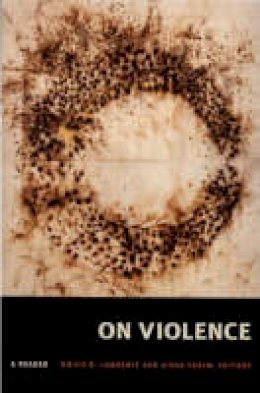 Bruce B Lawrence - On Violence: A Reader - 9780822337690 - V9780822337690