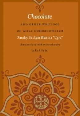 Pandey Bechan Sharma - Chocolate and Other Writings on Male Homoeroticism - 9780822343820 - V9780822343820