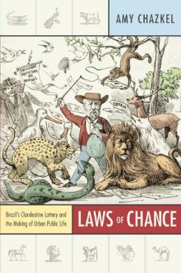 Amy Chazkel - Laws of Chance - 9780822349884 - V9780822349884