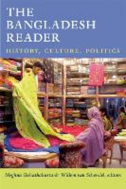 Guhathakurta - The Bangladesh Reader: History, Culture, Politics - 9780822353188 - V9780822353188