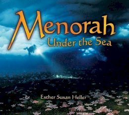 Esther Susan Heller - Menorah Under the Sea - 9780822573906 - V9780822573906