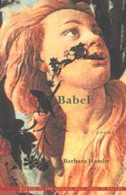 Barbara Hamby - Babel (Pitt Poetry Series) - 9780822958598 - V9780822958598