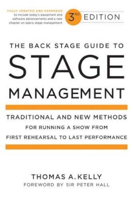 Thomas A. Kelly - The Back Stage Guide to Stage Management - 9780823098026 - V9780823098026