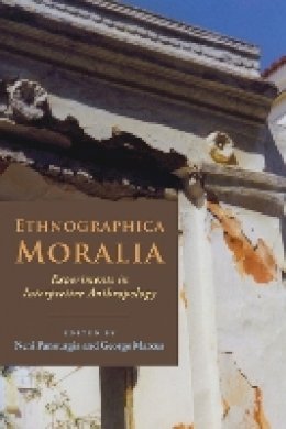 Neni Panourginb - Ethnographica Moralia: Experiments in Interpretive Anthropology - 9780823228874 - V9780823228874