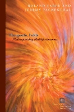 Roland Faber - Theopoetic Folds: Philosophizing Multifariousness - 9780823251551 - V9780823251551