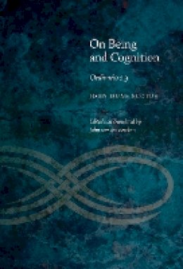 John Duns Scotus - On Being and Cognition: Ordinatio 1.3 - 9780823270736 - V9780823270736