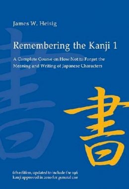 James W. Heisig - Remembering the Kanji 1 - 9780824835927 - V9780824835927