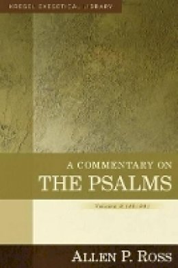 Allen Ross - A Commentary on the Psalms – 42–89 - 9780825425639 - V9780825425639