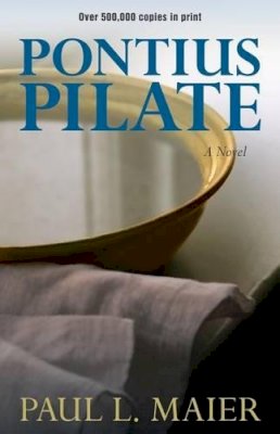 Paul L. Maier - Pontius Pilate – A Novel - 9780825443565 - V9780825443565