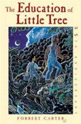 Forrest Carter - The Education of Little Tree - 9780826328090 - V9780826328090