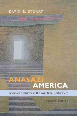 David E. Stuart - Anasazi America - 9780826354785 - V9780826354785