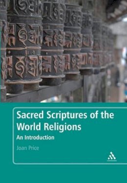 Price Joan - Sacred Scriptures of the World Religions: An Introduction - 9780826423542 - V9780826423542