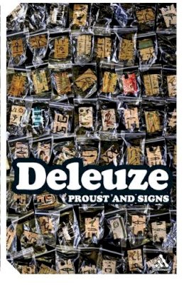 Gilles Deleuze - Proust and Signs (Continuum Impacts) - 9780826442789 - V9780826442789 Gilles Deleuze - Proust and Signs (Continuum Impacts) - 9780826442789 - V9780826442789