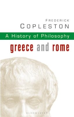 Frederick Copleston - History of Philosophy Volume 1: Greece and Rome - 9780826468956 - V9780826468956