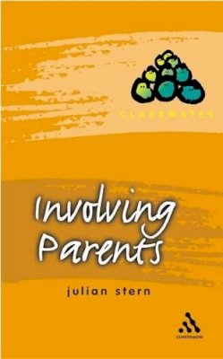 Professor Julian Stern - Involving Parents - 9780826470713 - V9780826470713