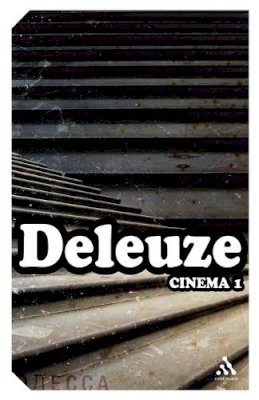 Gilles Deleuze - Cinema I - 9780826477057 - V9780826477057