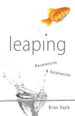 Brian Doyle - Leaping: Revelations & Epiphanies - 9780829439045 - V9780829439045