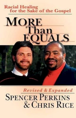 Perkins - More Than Equals: Racial Healing for the Sake of the Gospel - 9780830822560 - V9780830822560