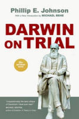 Phillip E Johnson - DARWIN ON TRIAL - 9780830838318 - V9780830838318