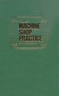 K. H. Moltrecht - Machine Shop Practice - 9780831111328 - V9780831111328