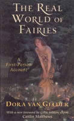 Dora Van Gelder - The Real World of Fairies - 9780835607797 - V9780835607797