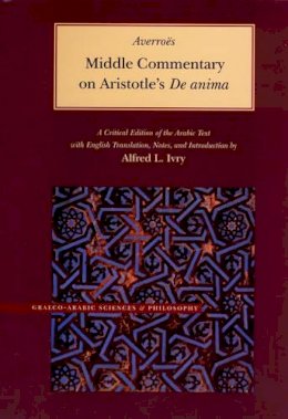 Averroes - Middle Commentary on Aristotle's 