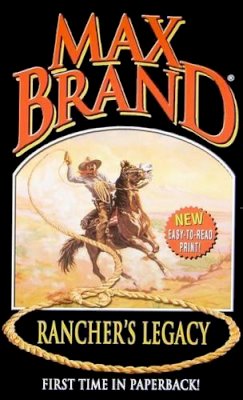 Max Brand - Rancher's Legacy - 9780843961836 - KTK0078603