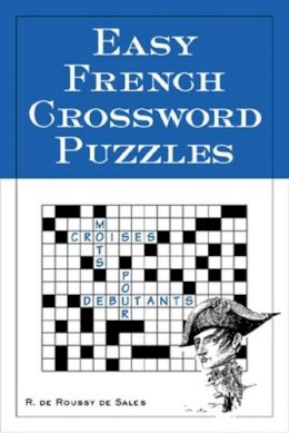 R. Sales - Easy French Crossword Puzzles (Language French) (English and French Edition) - 9780844213309 - V9780844213309