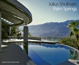 Alan Hess Michael Stern - Julius Shulman: Palm Springs - 9780847831135 - V9780847831135