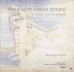 Bruce Brooks Pfeiffer - Frank Lloyd Wright Designs - 9780847835706 - V9780847835706