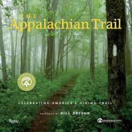 Brian King - The Appalachian Trail: Celebrating America's Hiking Trail - 9780847839032 - V9780847839032