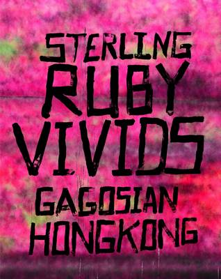 Eugene Wang - Sterling Ruby: Vivids - 9780847847037 - V9780847847037