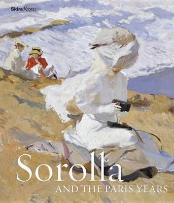 Veronique Gerard-Powell - Sorolla and the Paris Years - 9780847848355 - V9780847848355