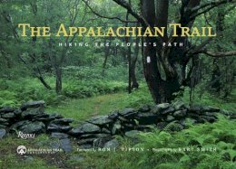 Bart Smith - The Appalachian Trail: Hiking the People´s Path - 9780847859177 - V9780847859177