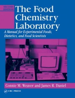 Connie M. Weaver - The Food Chemistry Laboratory - 9780849312939 - V9780849312939