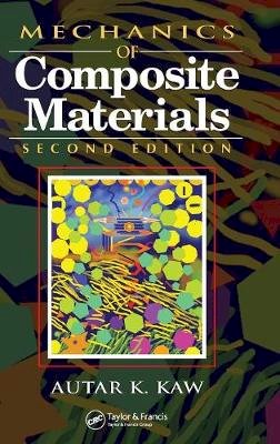 Autar K. Kaw - Mechanics of Composite Materials, Second Edition (Mechanical and Aerospace Engineering Series) - 9780849313431 - V9780849313431