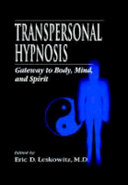 Eric D. Leskowitz - Transpersonal Hypnosis - 9780849322372 - V9780849322372