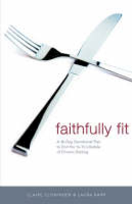 Claire Cloninger - Faithfully Fit - 9780849909887 - V9780849909887