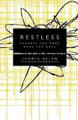 Jennie Allen - Restless: Because You Were Made for More - 9780849947063 - V9780849947063