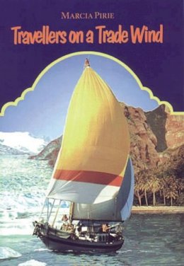 Marcia Pirie - Travellers on a Trade Wind - 9780850364712 - V9780850364712
