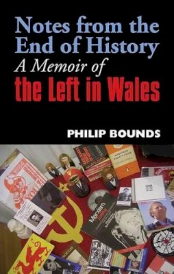 Philip Bounds - Notes from the End of History - 9780850366112 - V9780850366112