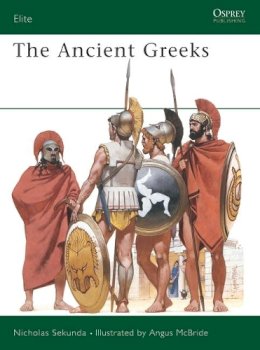 Sekunda, Nick; McBride, Angus - The Ancient Greeks - 9780850456868 - V9780850456868