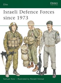 Sam Katz - Israeli Defence Forces Since 1973 - 9780850456875 - V9780850456875