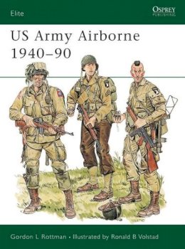 Gordon L. Rottman - US Army Airborne, 1940-90 - 9780850459487 - V9780850459487