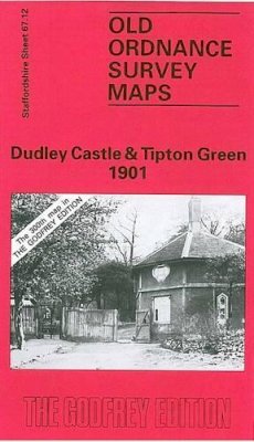 Robin Pearson - Dudley Castle and Tipton Green 1901: Staffordshire Sheet 67.12 (Old O.S. Maps of Staffordshire) - 9780850542271 - V9780850542271